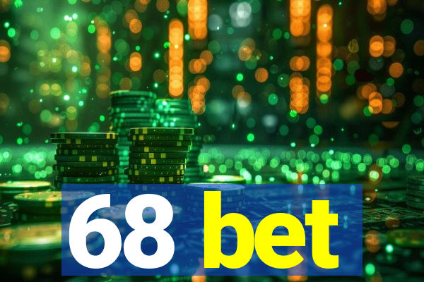 68 bet